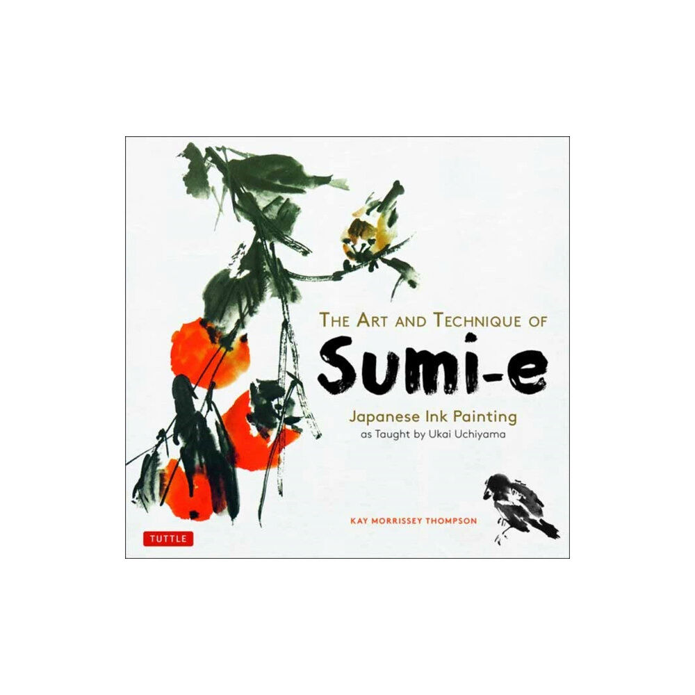 Tuttle Publishing The Art and Technique of Sumi-e (häftad, eng)