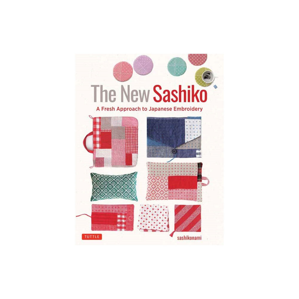 Tuttle Publishing The New Sashiko (inbunden, eng)