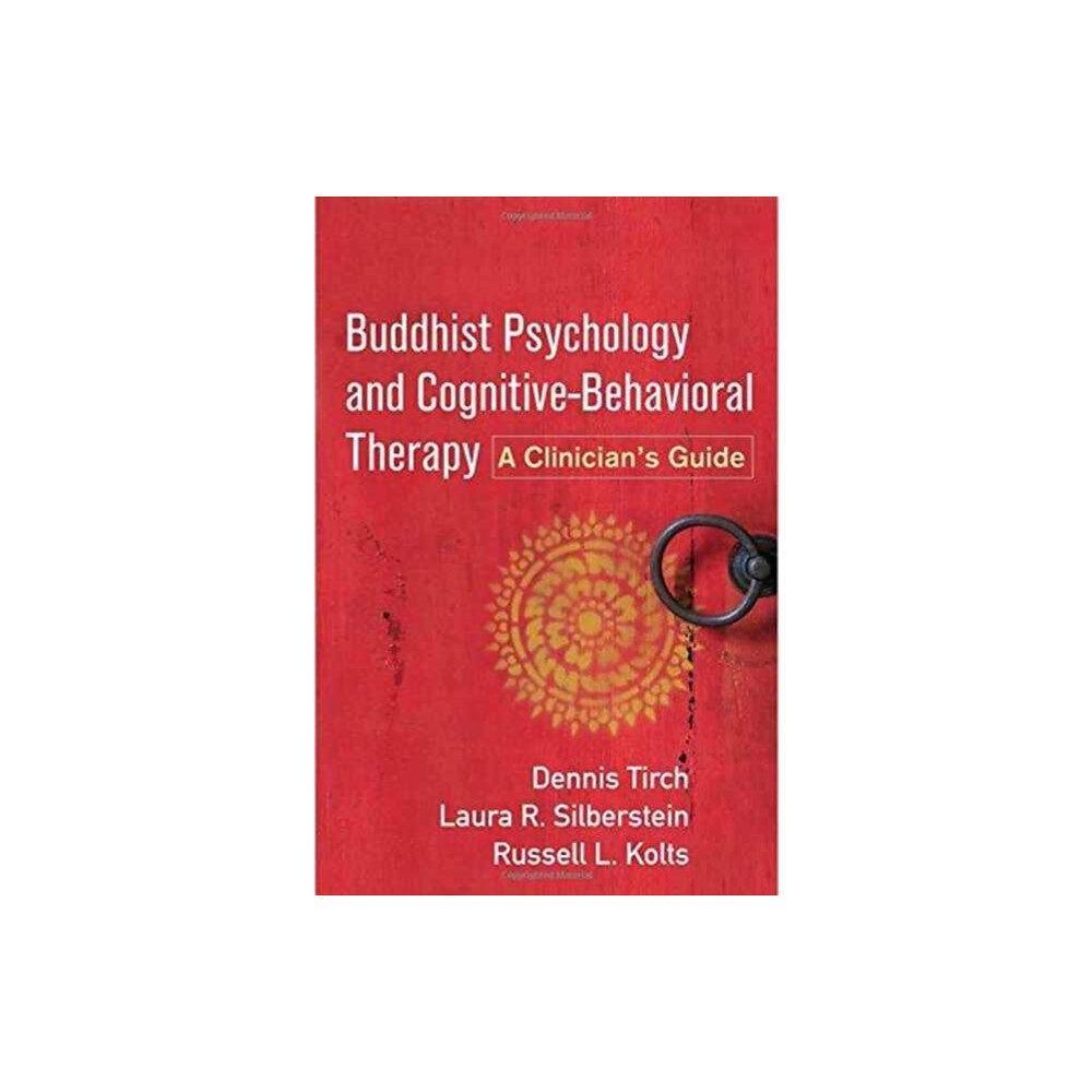 Guilford Publications Buddhist Psychology and Cognitive-Behavioral Therapy (häftad, eng)