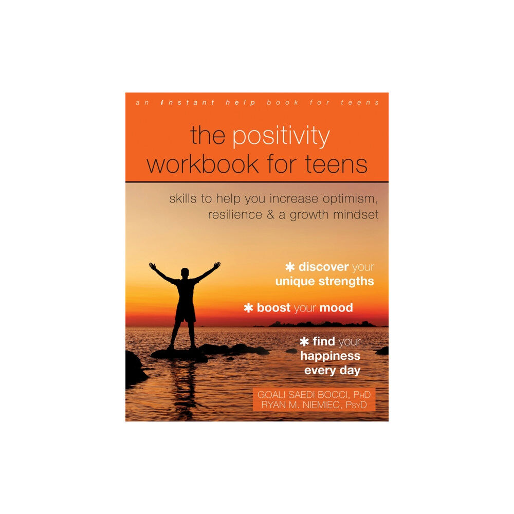 New Harbinger Publications The Positivity Workbook for Teens (häftad, eng)