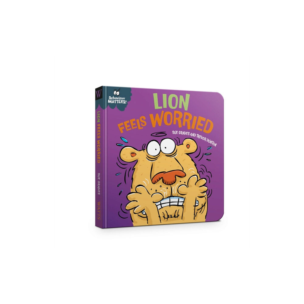 Hachette Children's Group Behaviour Matters: Lion Feels Worried (bok, board book, eng)