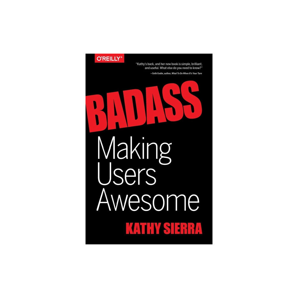 O'Reilly Media Badass – Making Users Awesome (häftad, eng)