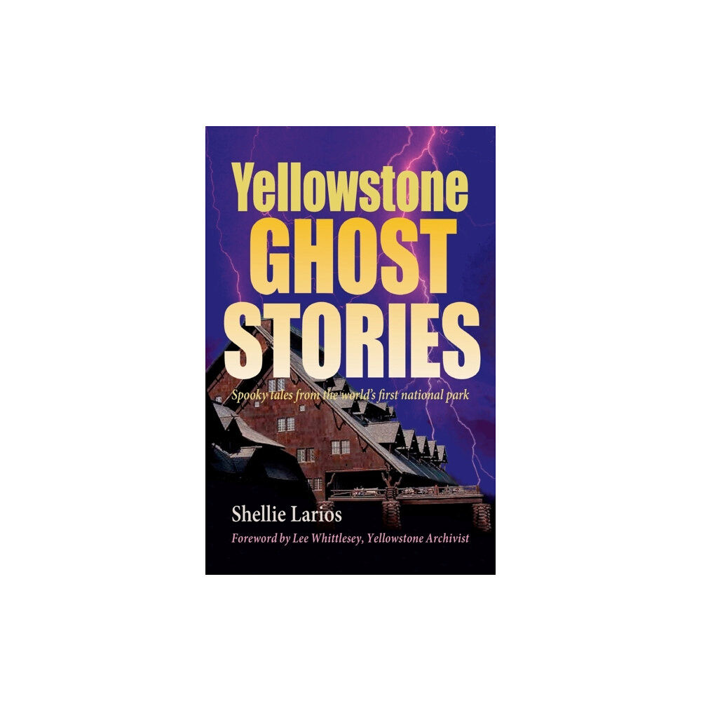 Riverbend Publishing Yellowstone Ghost Stories (häftad, eng)