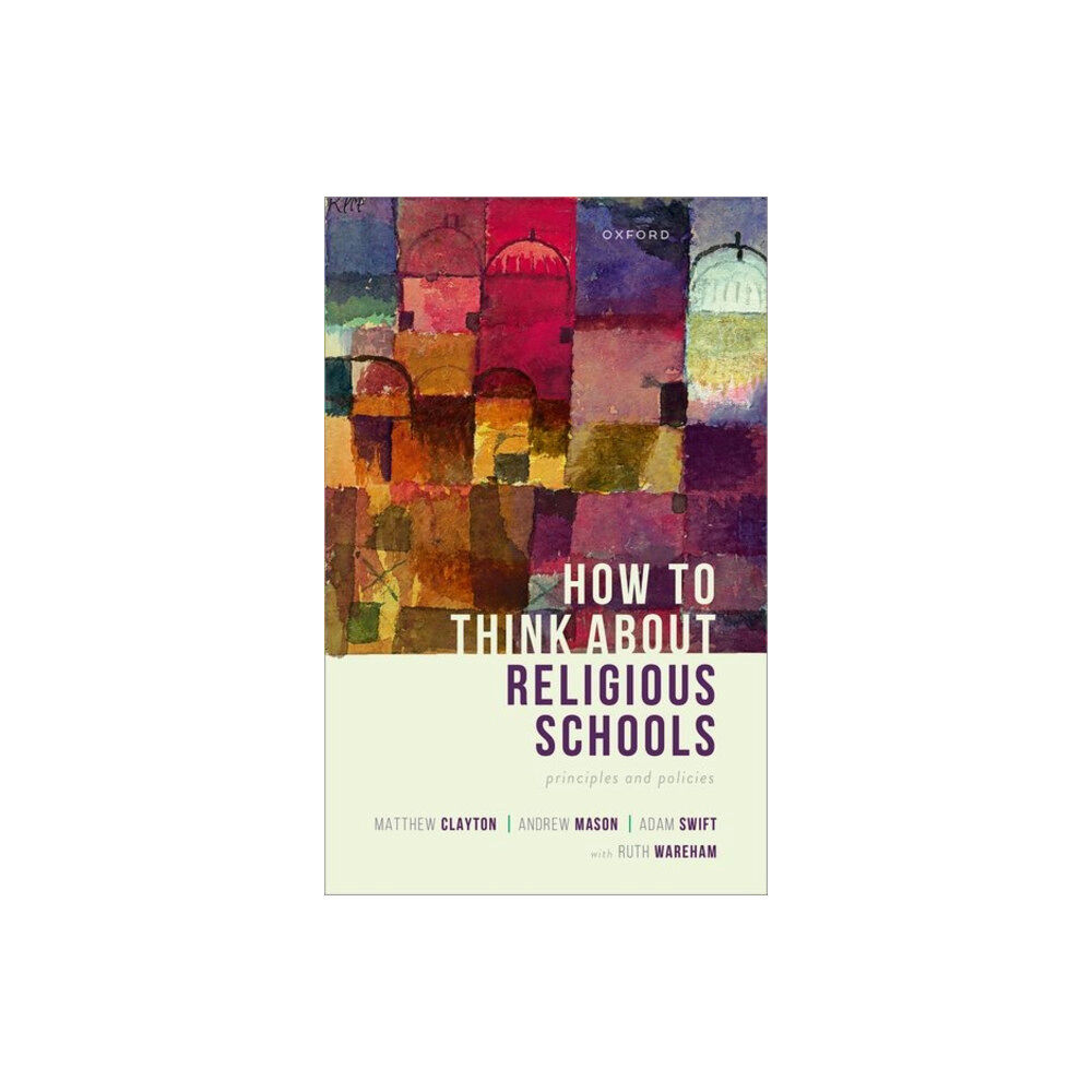 Oxford University Press How to Think about Religious Schools (häftad, eng)