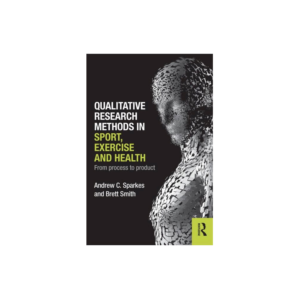 Taylor & francis ltd Qualitative Research Methods in Sport, Exercise and Health (häftad, eng)