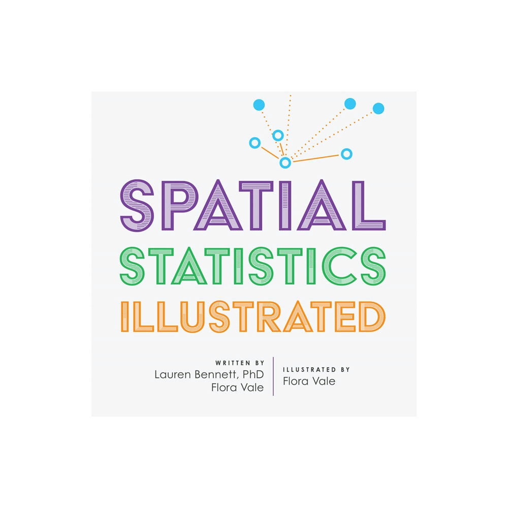 ESRI Press Spatial Statistics Illustrated (häftad, eng)