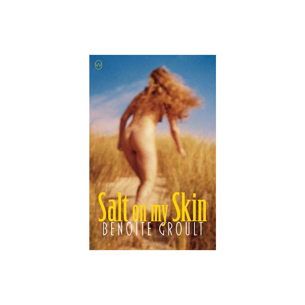 World Editions Ltd Salt on My Skin (häftad, eng)