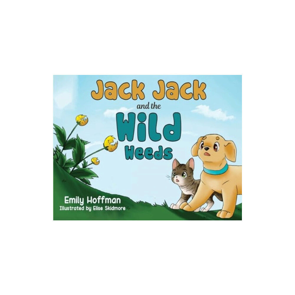 Pegasus Elliot Mackenzie Publishers Jack Jack and the Wild Weeds (häftad, eng)