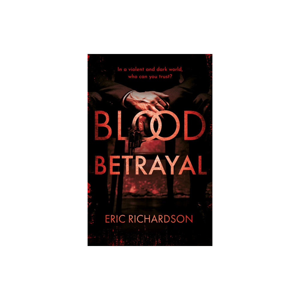 Troubador Publishing Blood Betrayal (häftad, eng)