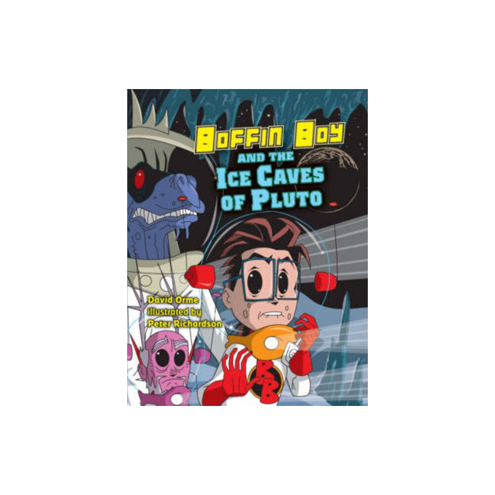 Ransom Publishing Boffin Boy and the Ice Caves of Pluto (häftad, eng)