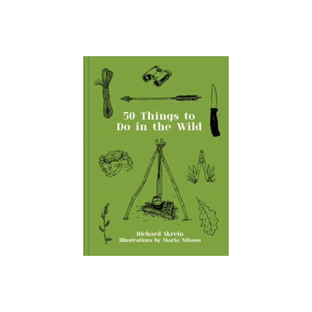 HarperCollins Publishers Fifty Things to Do in the Wild (inbunden, eng)