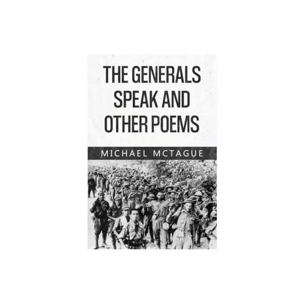 Pegasus Elliot Mackenzie Publishers The Generals Speak and Other Poems (häftad, eng)