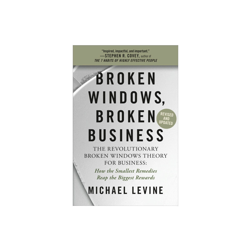 Little, Brown & Company Broken Windows, Broken Business (Revised and Updated) (häftad, eng)