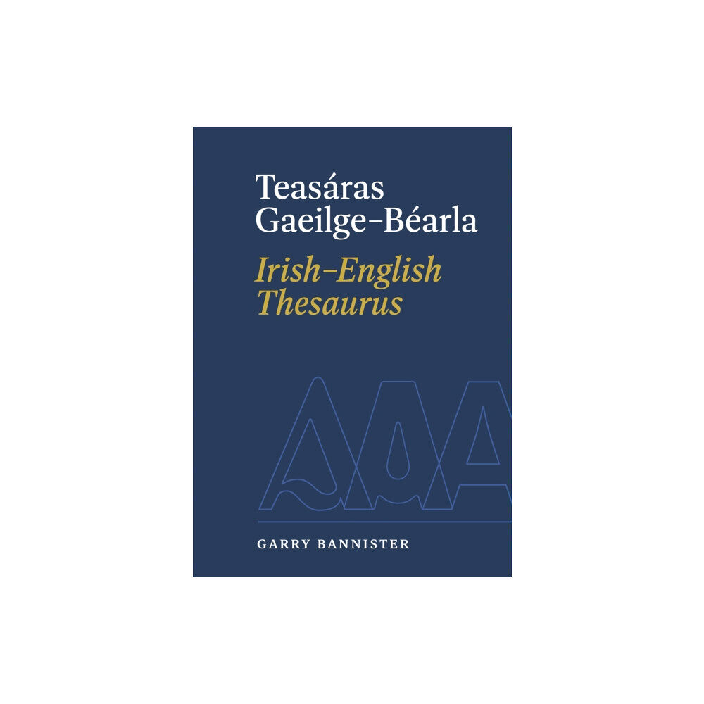 New Island Books Teasaras Gaeilge-Bearla | Irish-English Thesaurus (inbunden, eng)