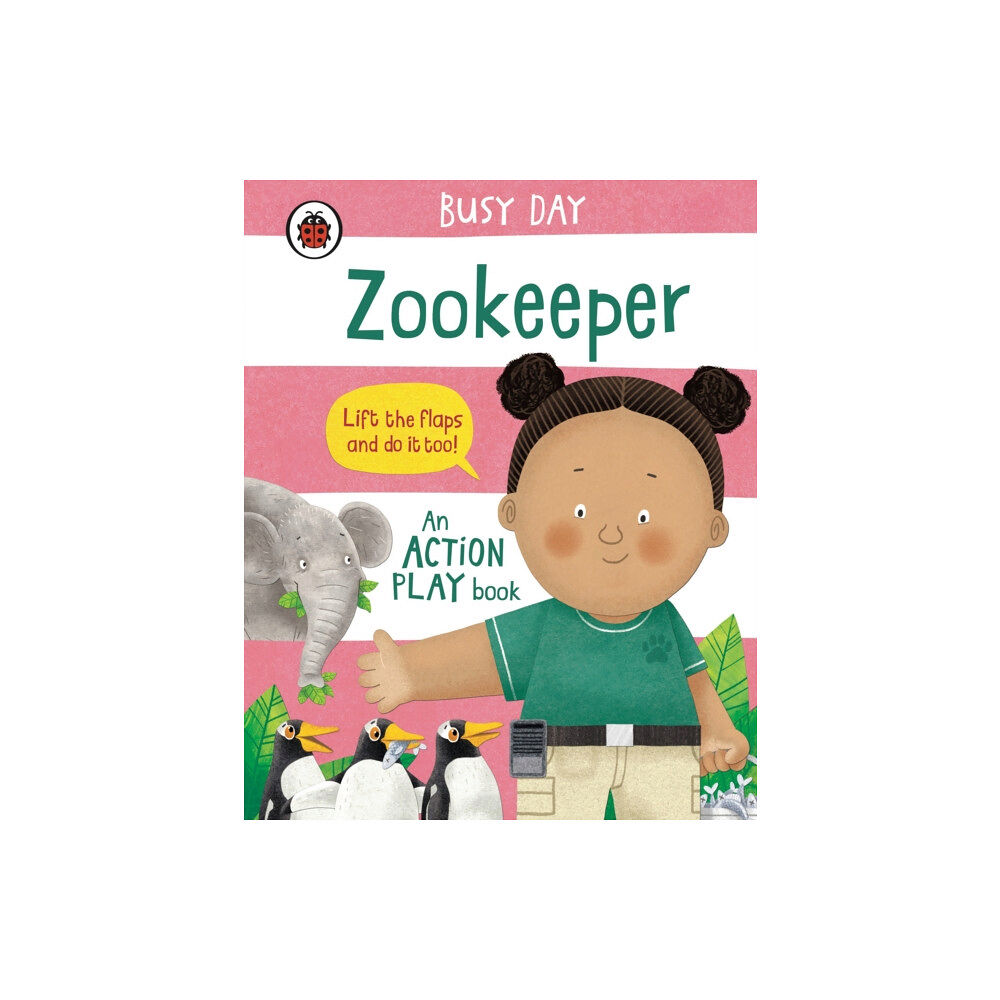 Penguin Random House Children's UK Busy Day: Zookeeper (bok, board book, eng)