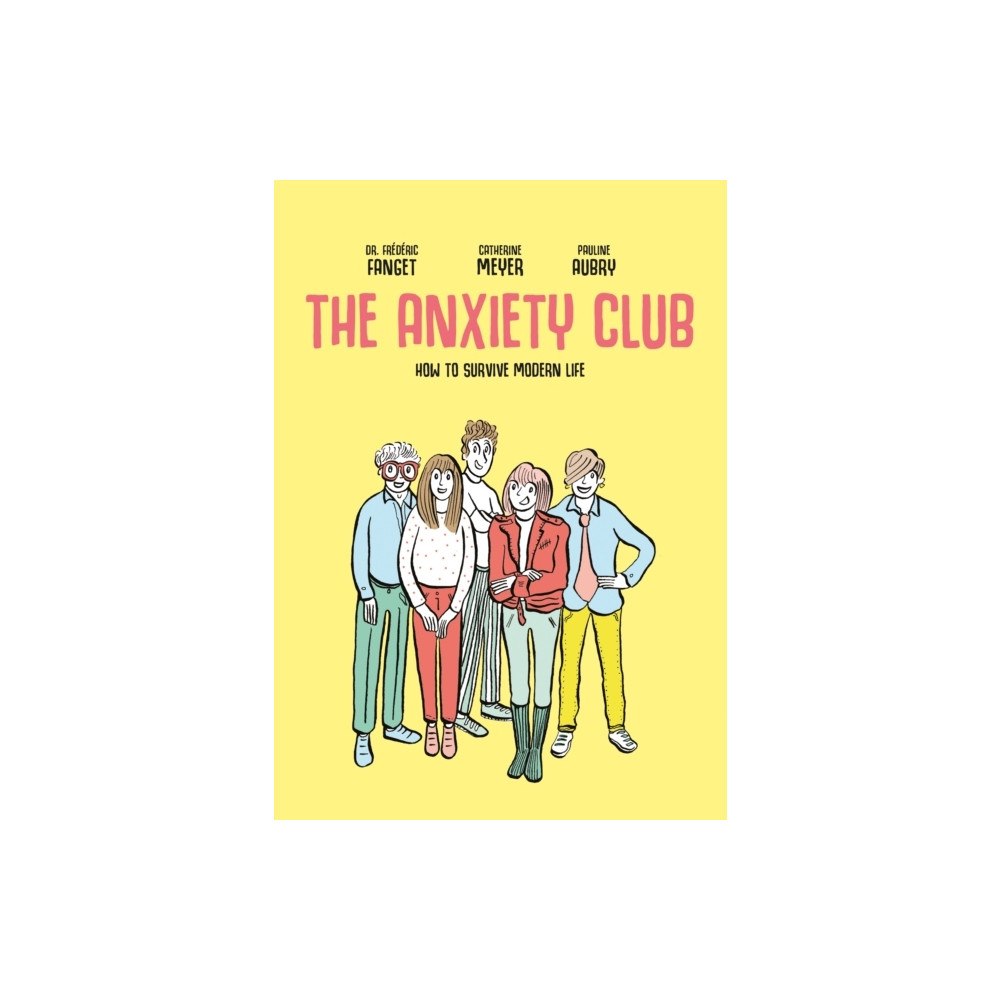 Dr. Frederic Fanget The Anxiety Club (pocket, eng)