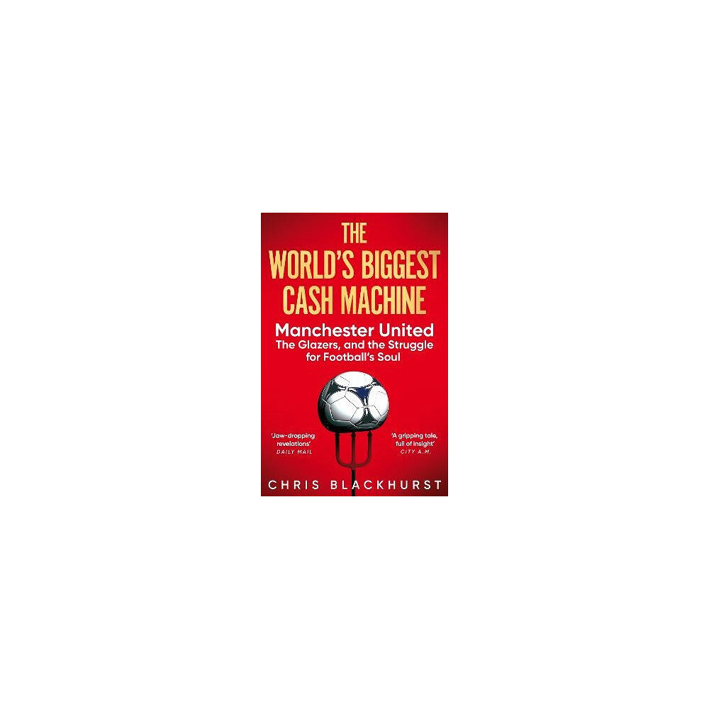 Chris Blackhurst The World's Biggest Cash Machine (pocket, eng)