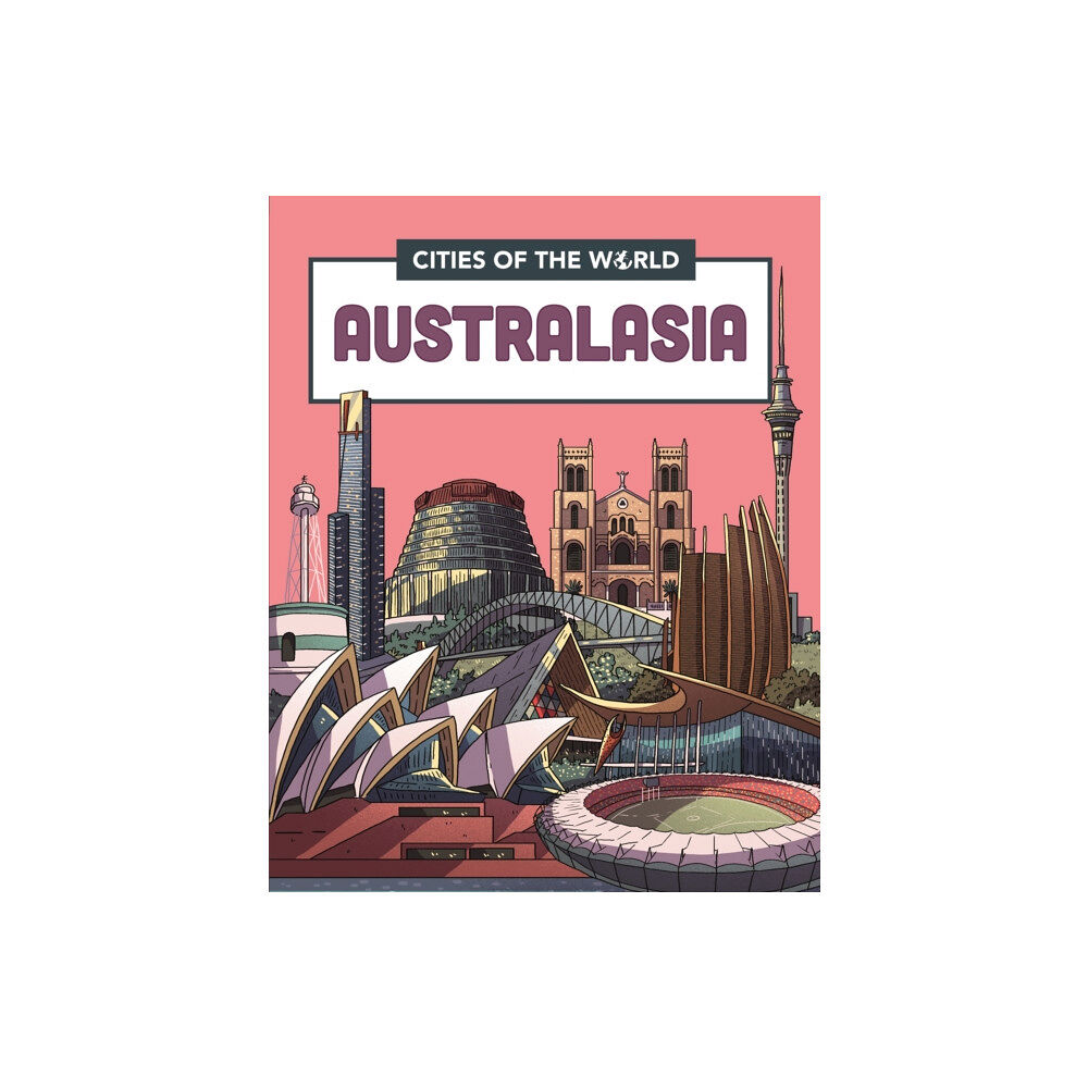 Hachette Children's Group Cities of the World: Cities of Australasia (häftad, eng)