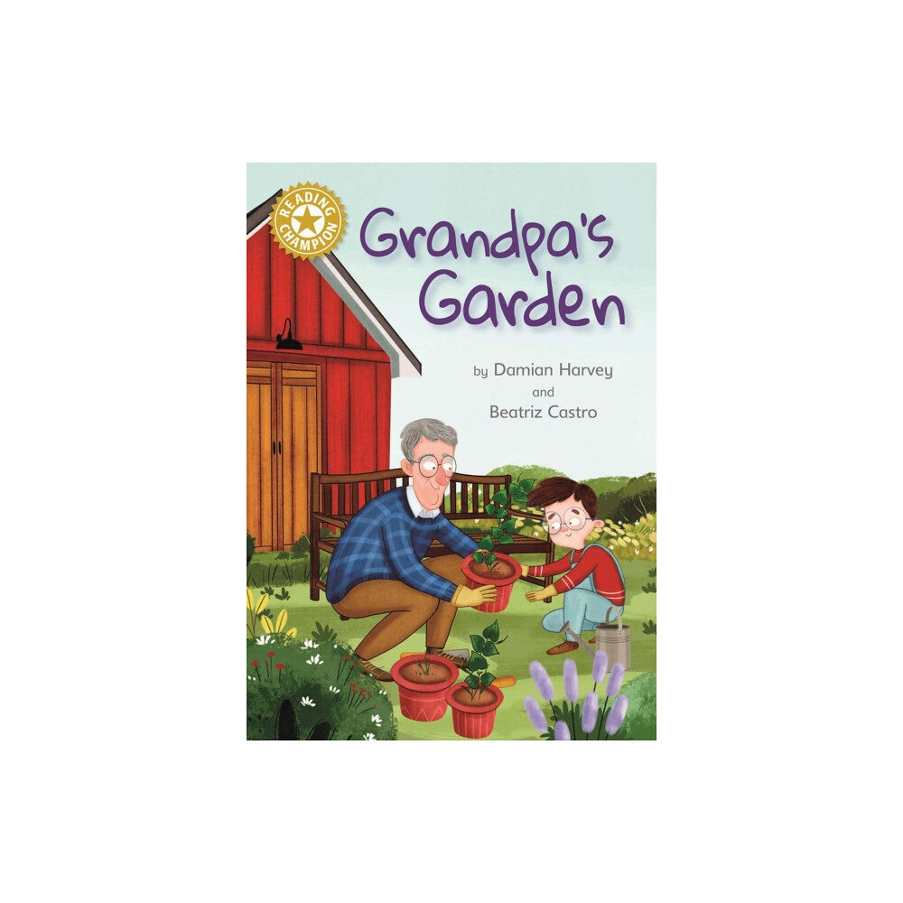 Hachette Children's Group Reading Champion: Grandpa's Garden (häftad, eng)