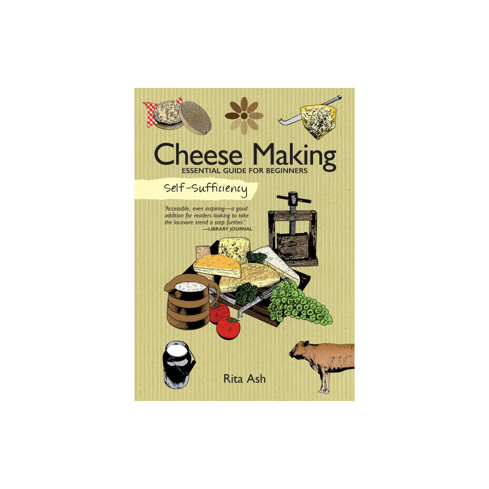 IMM Lifestyle Books Self-Sufficiency: Cheese Making (häftad, eng)