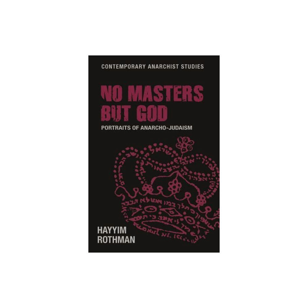 Manchester university press No Masters but God (häftad, eng)