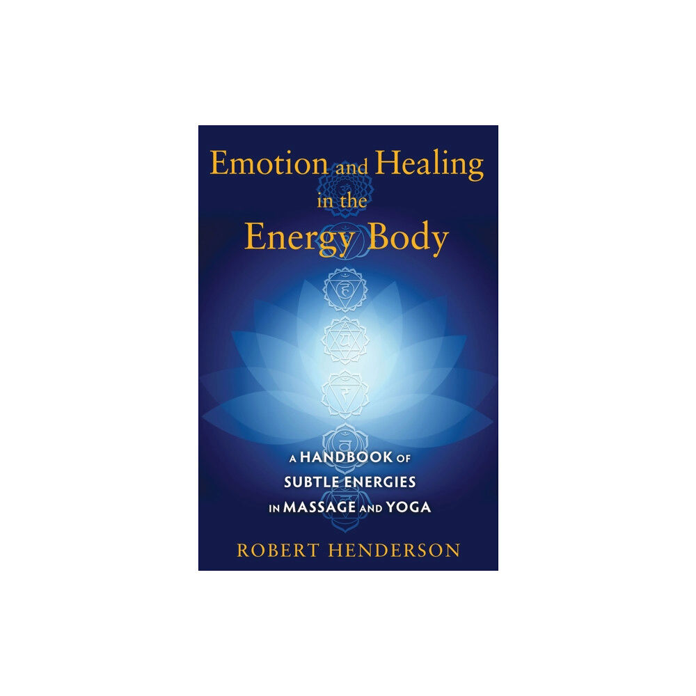 Inner Traditions Bear and Company Emotion and Healing in the Energy Body (häftad, eng)