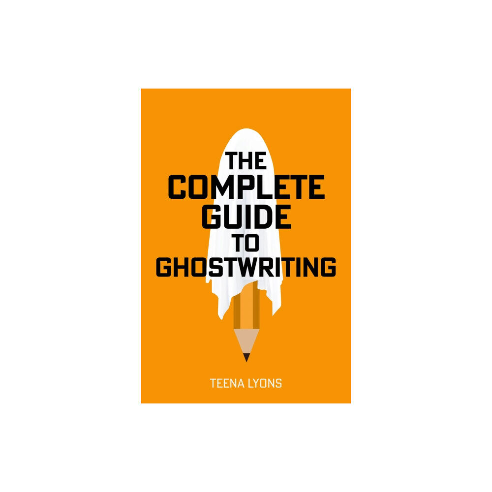 Rethink Press The Complete Guide to Ghostwriting (häftad, eng)