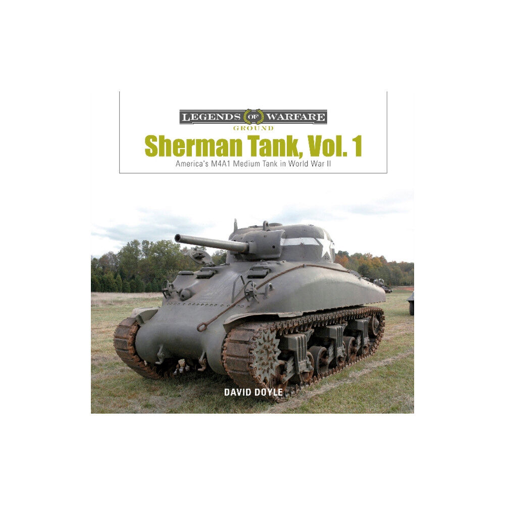 Schiffer Publishing Ltd Sherman Tank Vol. 1 (inbunden, eng)