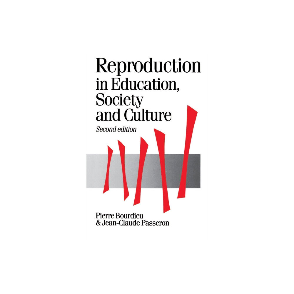 Sage Publications Ltd Reproduction in Education, Society and Culture (häftad, eng)