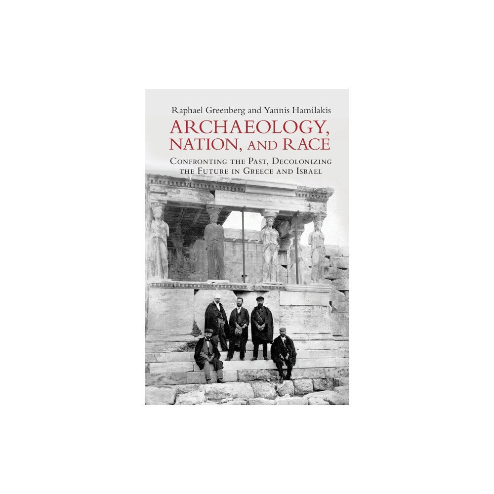 Cambridge University Press Archaeology, Nation, and Race (häftad, eng)