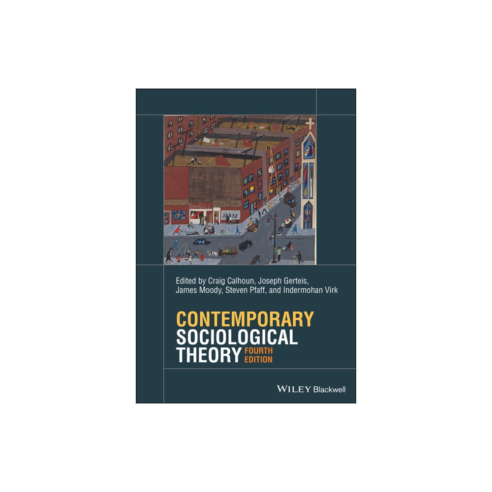 John Wiley And Sons Ltd Contemporary Sociological Theory (häftad, eng)