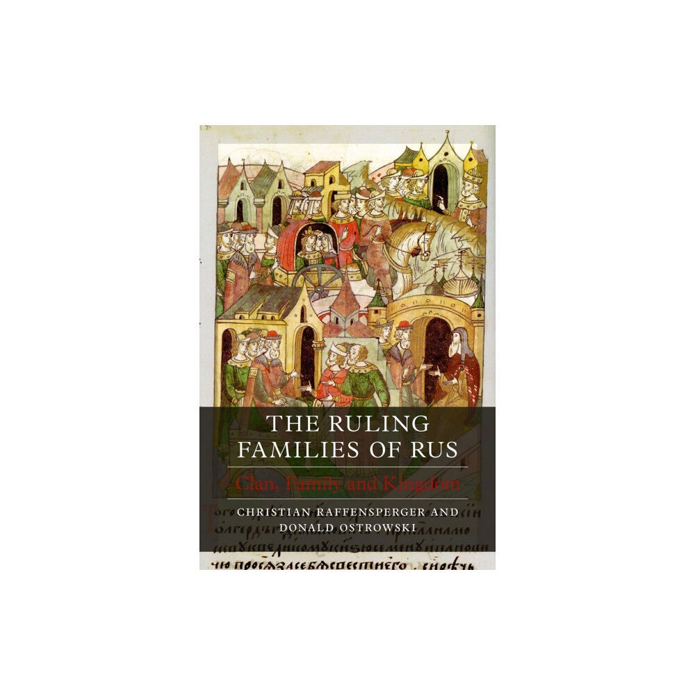 Reaktion Books The Ruling Families of Rus (inbunden, eng)