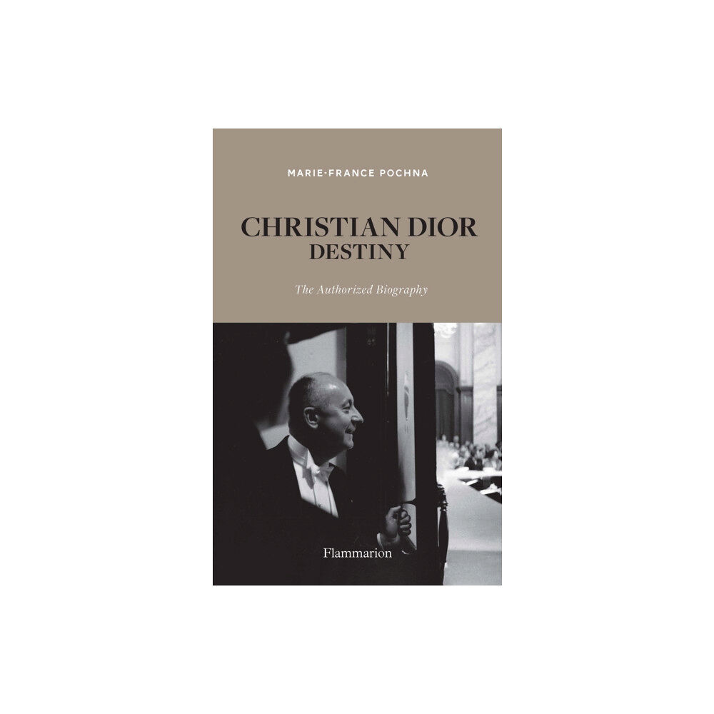 Editions Flammarion Christian Dior: Destiny (inbunden, eng)