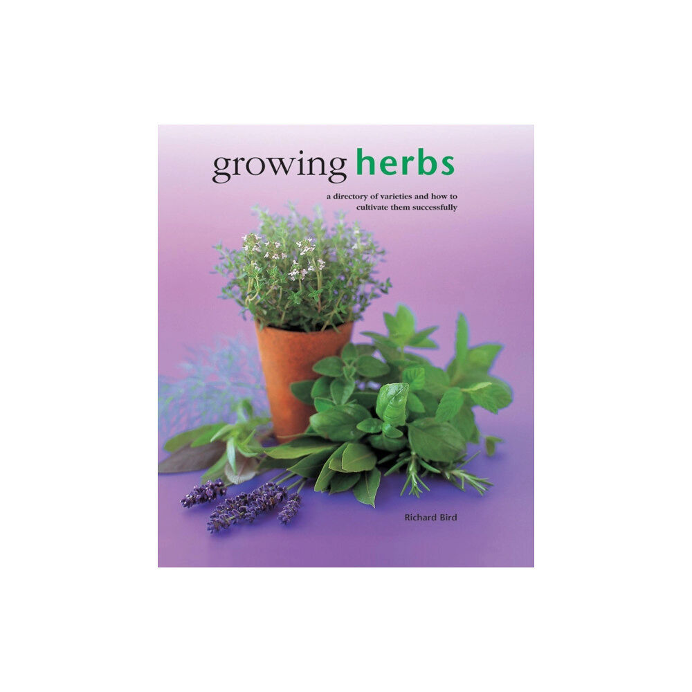 Anness publishing Growing Herbs (inbunden, eng)