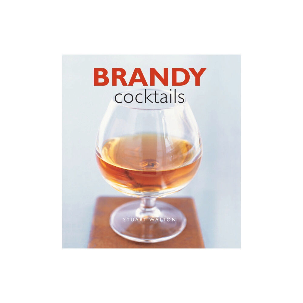 Anness publishing Brandy Cocktails (inbunden, eng)