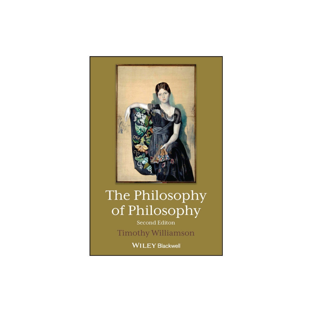 John Wiley And Sons Ltd The Philosophy of Philosophy (häftad, eng)