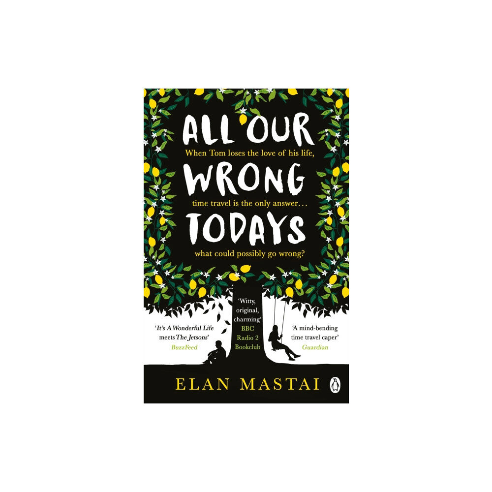 Penguin books ltd All Our Wrong Todays (häftad, eng)