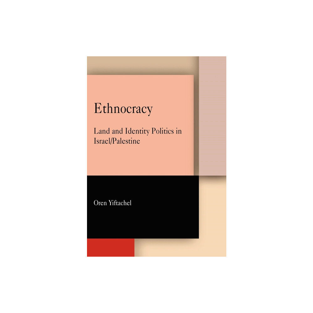 University of Pennsylvania Press Ethnocracy (häftad, eng)