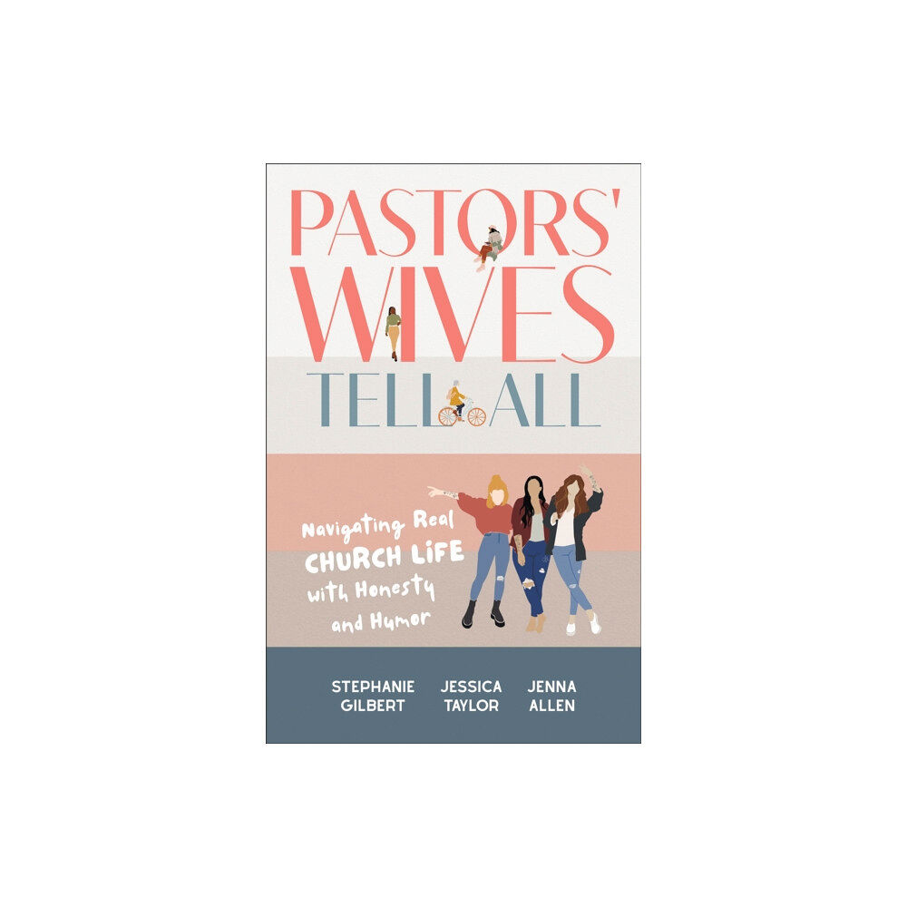 Baker publishing group Pastors' Wives Tell All (häftad, eng)