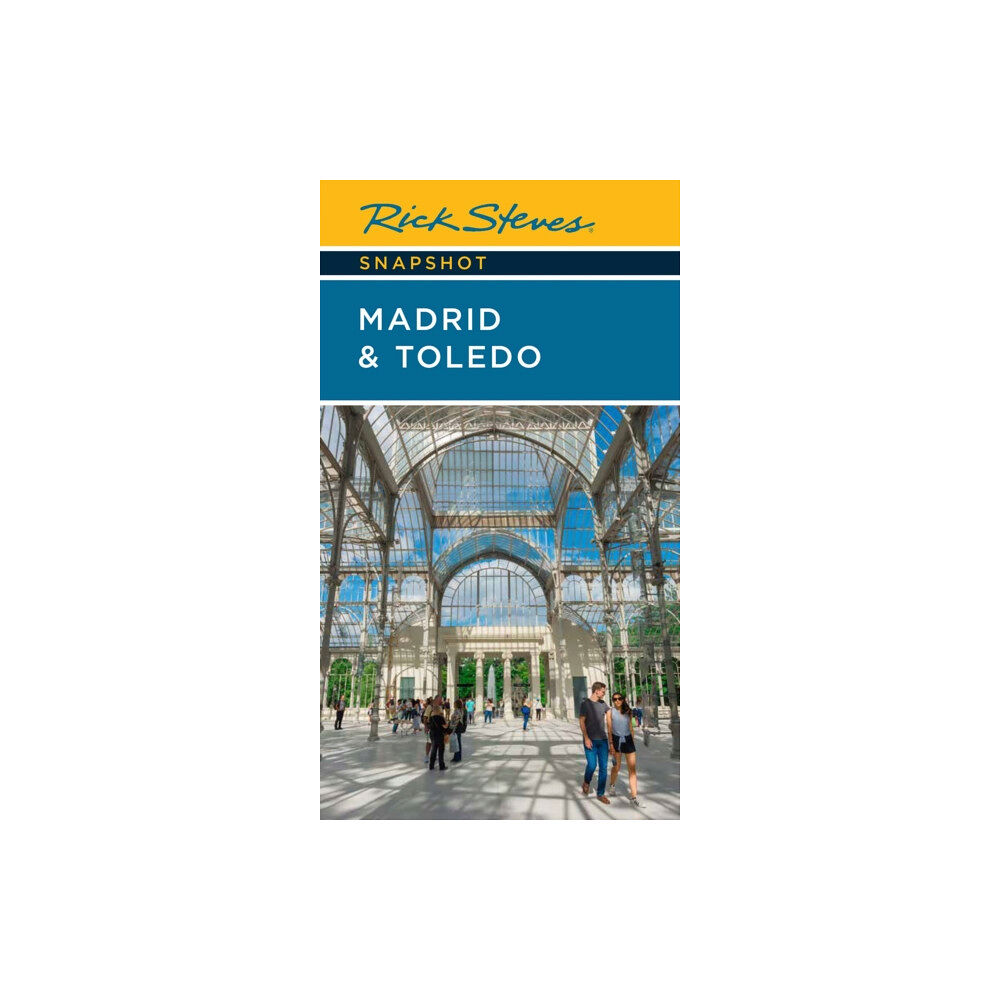 Avalon Travel Publishing Rick Steves Snapshot Madrid & Toledo (Seventh Edition) (häftad, eng)