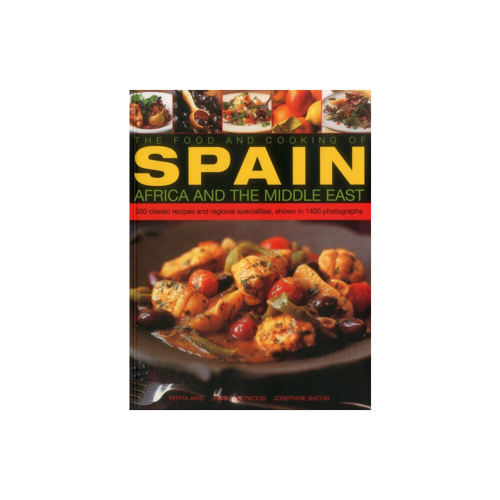 Anness publishing Food and Cooking of Spain, Africa and the Middle East (häftad, eng)