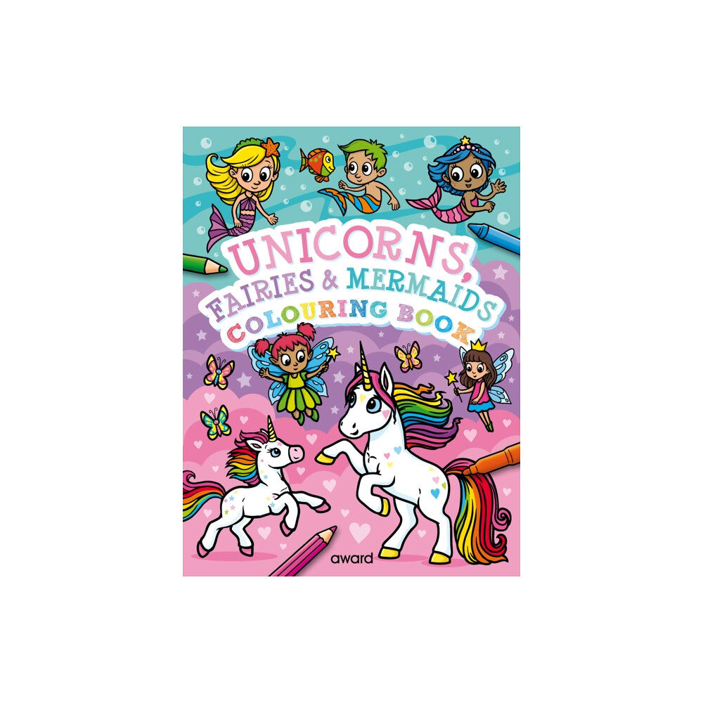 Award Publications Ltd Unicorns, Fairies and Mermaids Colouring Book (häftad, eng)