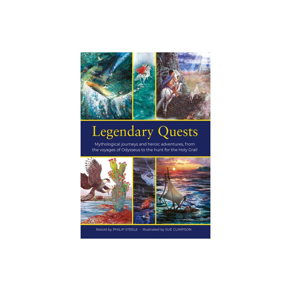 Anness publishing Legendary Quests (inbunden, eng)