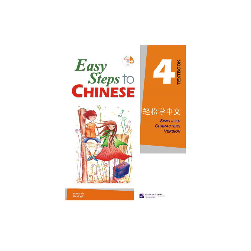 Beijing Language & Culture University Press,China Easy Steps to Chinese vol.4 - Textbook (häftad, eng)