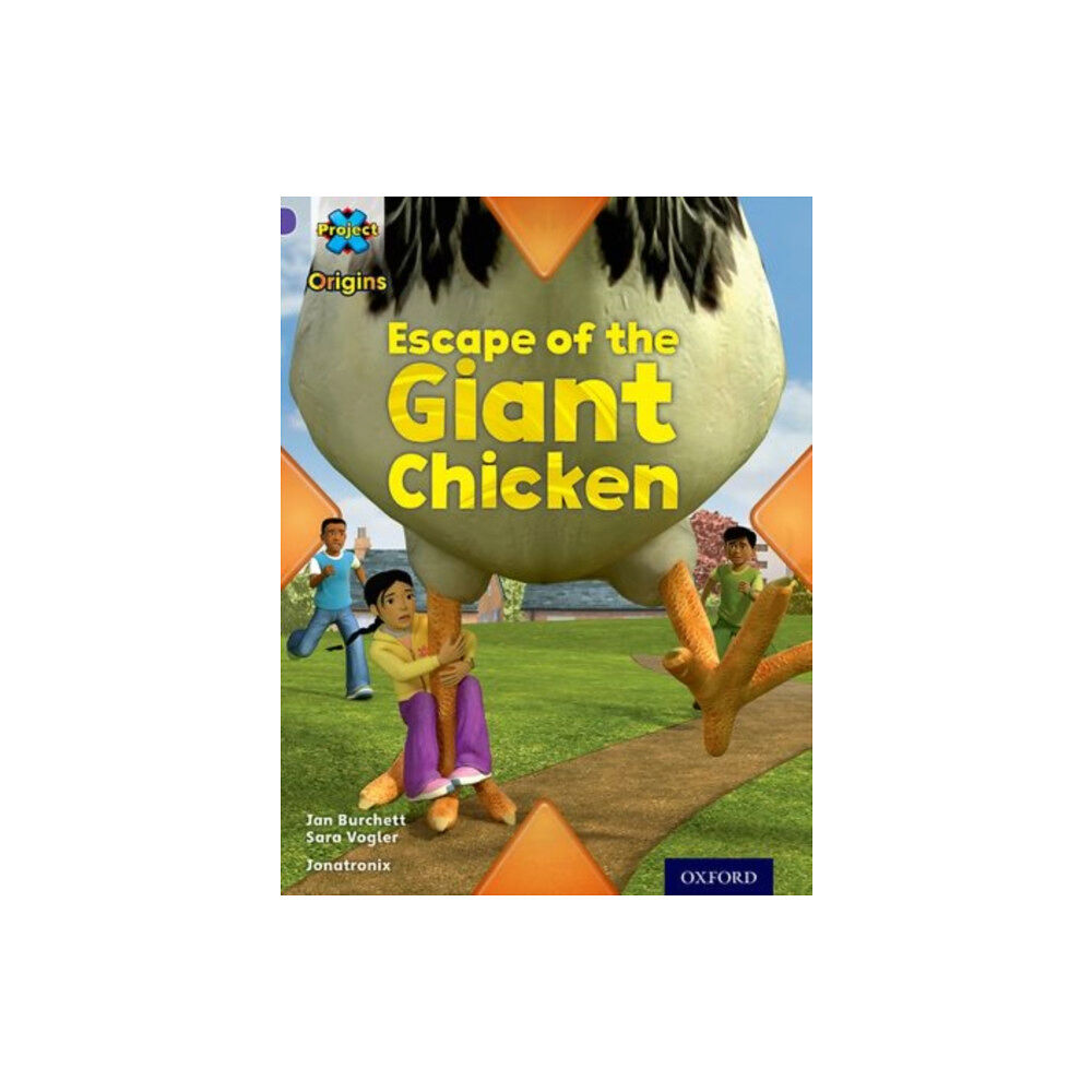 Oxford University Press Project X Origins: Purple Book Band, Oxford Level 8: Habitat: Escape of the Giant Chicken (häftad, eng)