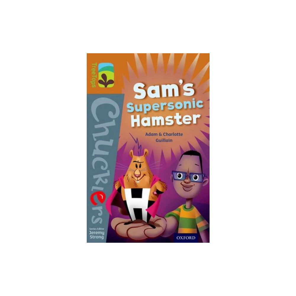 Oxford University Press Oxford Reading Tree TreeTops Chucklers: Level 8: Sam's Supersonic Hamster (häftad, eng)