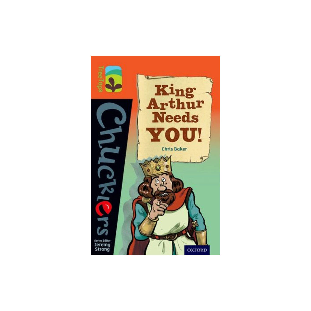 Oxford University Press Oxford Reading Tree TreeTops Chucklers: Level 13: King Arthur Needs You! (häftad, eng)