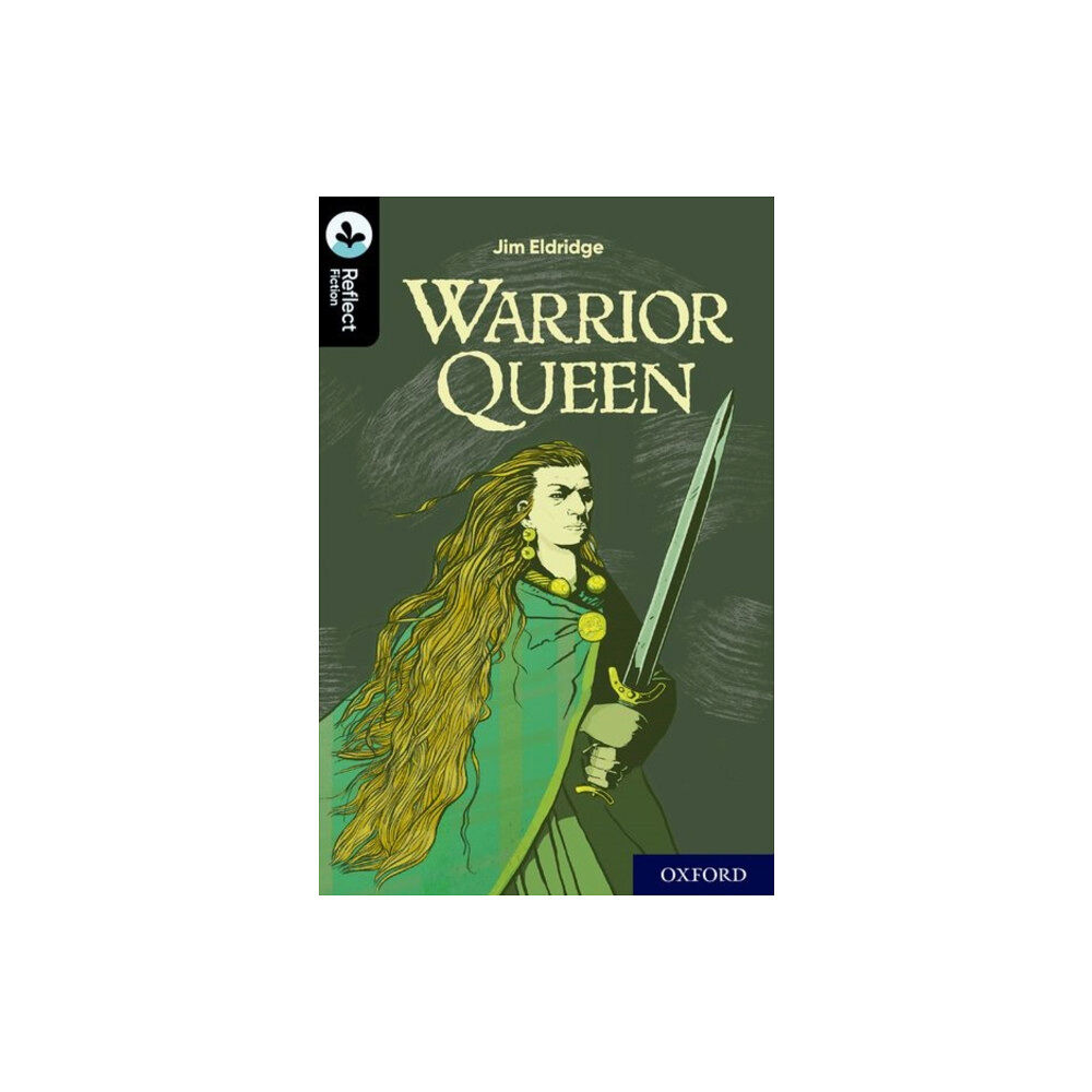 Oxford University Press Oxford Reading Tree TreeTops Reflect: Oxford Level 20: Warrior Queen (häftad, eng)