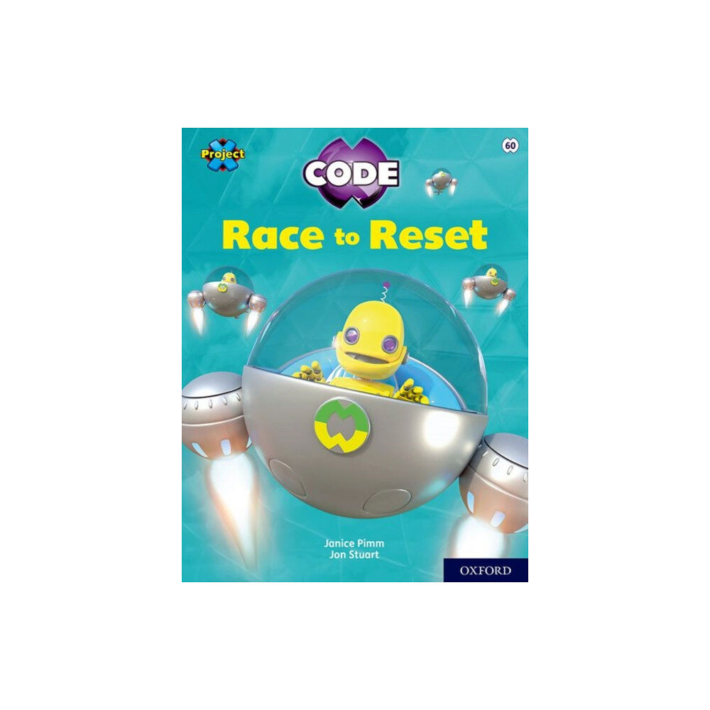 Oxford University Press Project X CODE: White Book Band, Oxford Level 10: Sky Bubble: Race to Reset (häftad, eng)