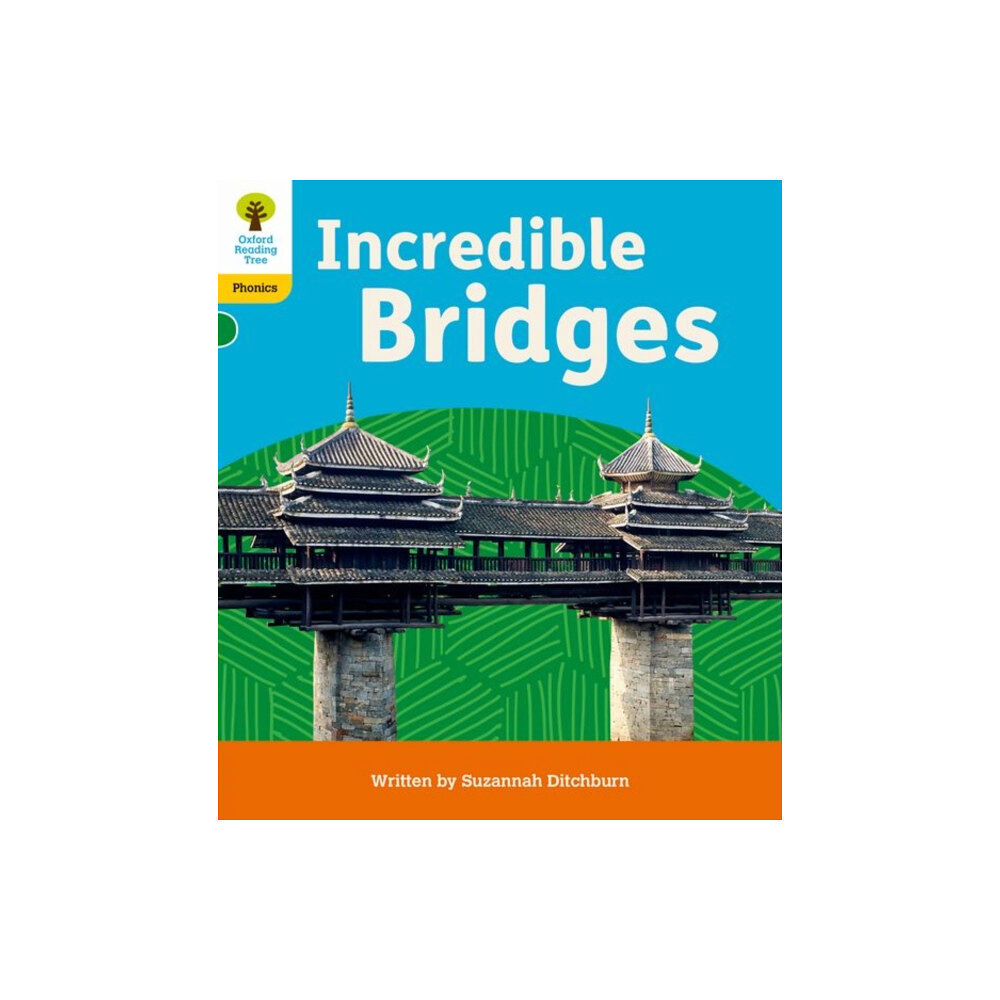 Oxford University Press Oxford Reading Tree: Floppy's Phonics Decoding Practice: Oxford Level 5: Incredible Bridges (häftad, eng)